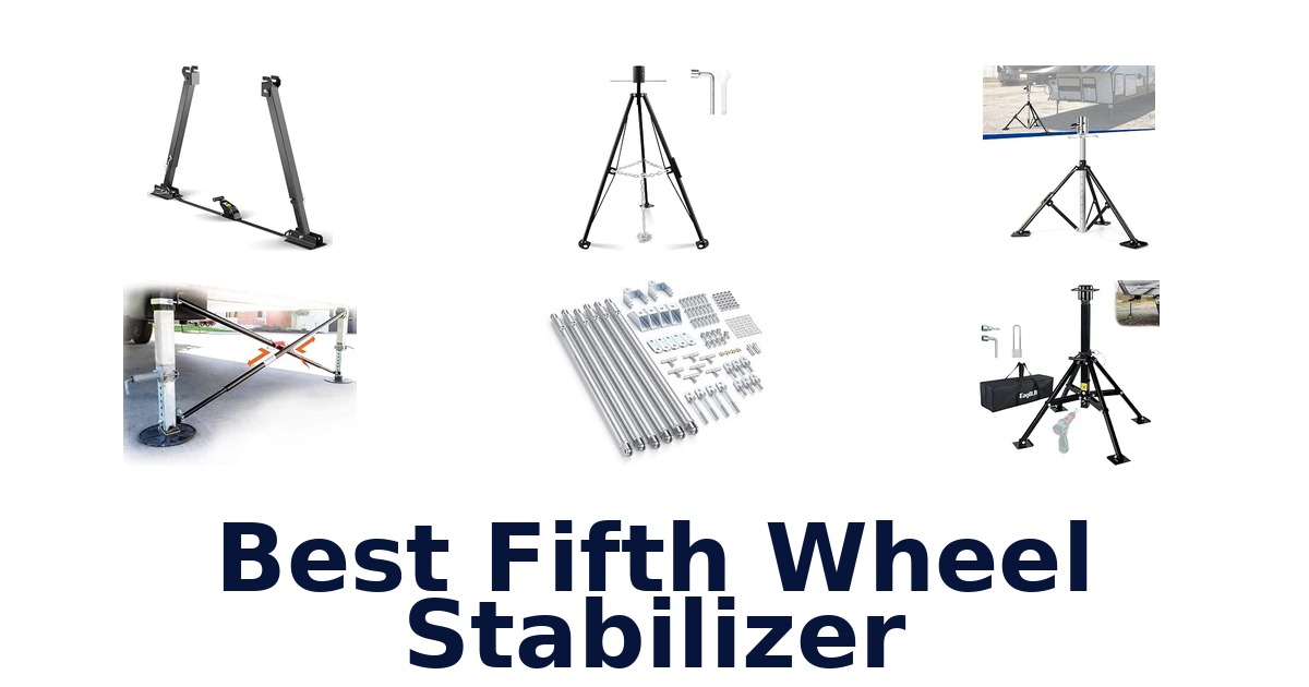 Best Fifth Wheel Stabilizer