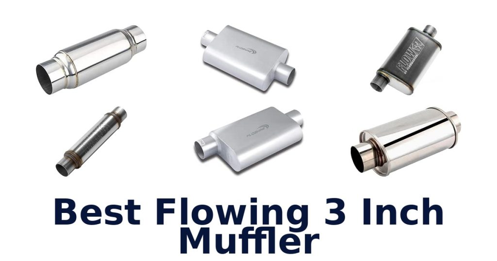 Best Flowing 3 Inch Muffler