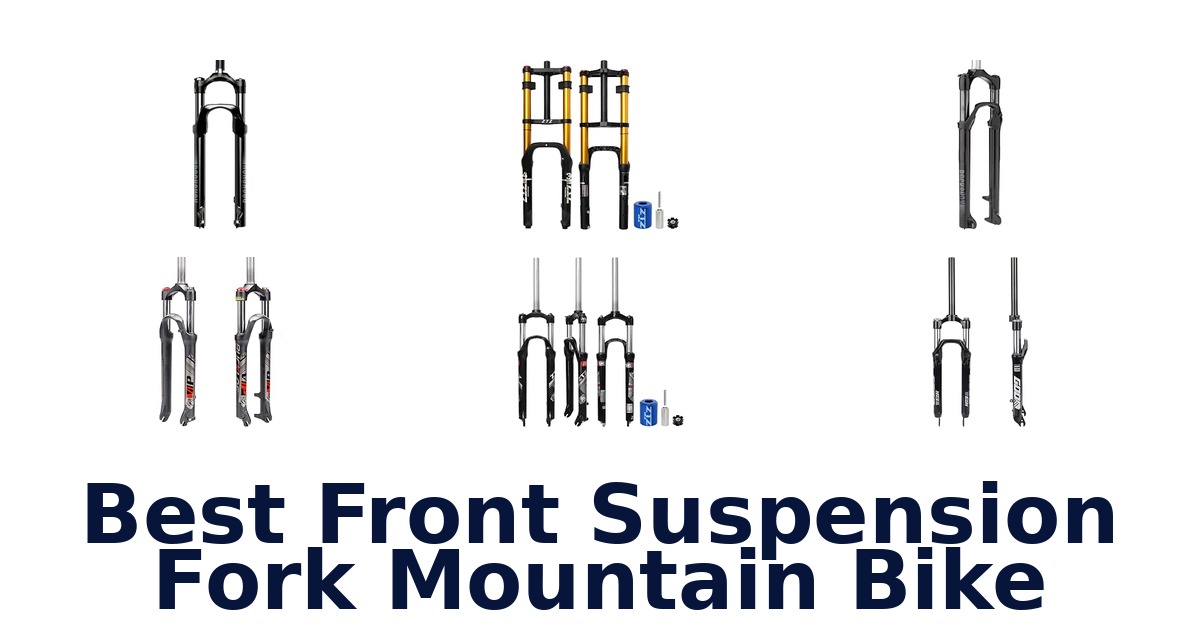 Best Front Suspension Fork Mountain Bike