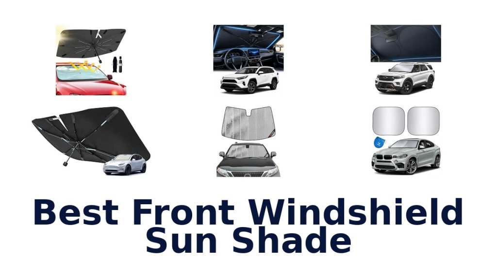 Best Front Windshield Sun Shade