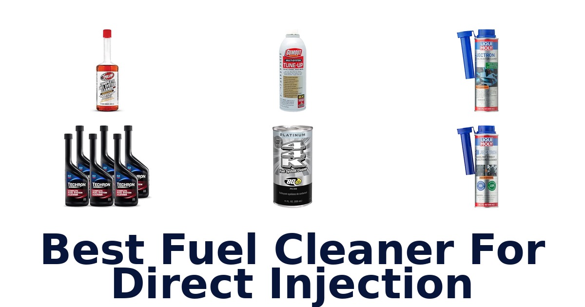 Best Fuel Cleaner For Direct Injection