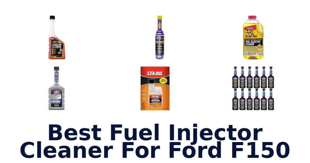 Best Fuel Injector Cleaner For Ford F150