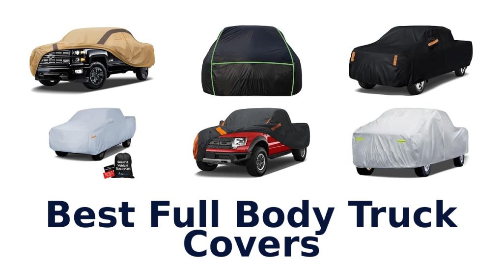Best Full Body Truck Covers