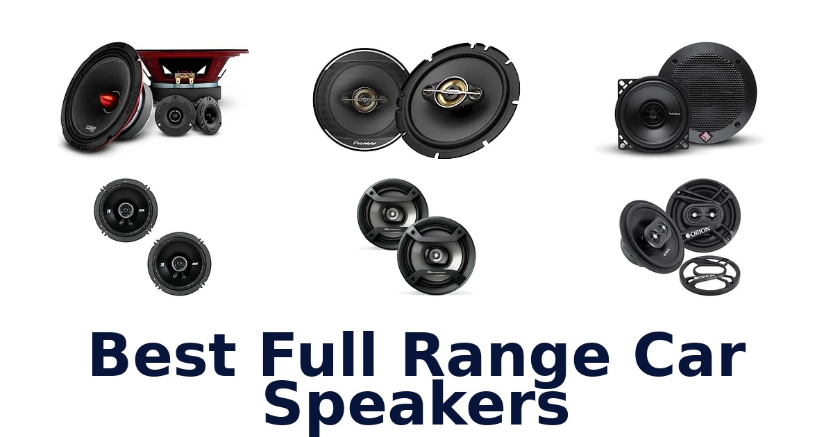 Best Full Range Car Speakers