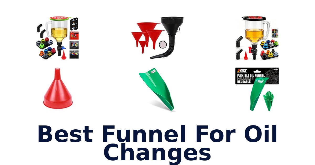 Best Funnel For Oil Changes