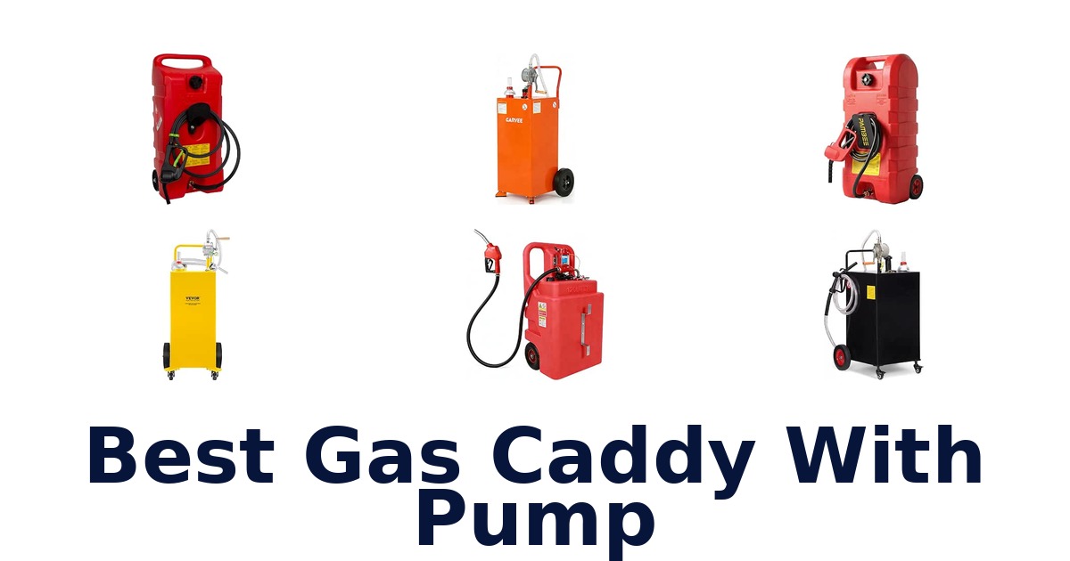 Best Gas Caddy With Pump