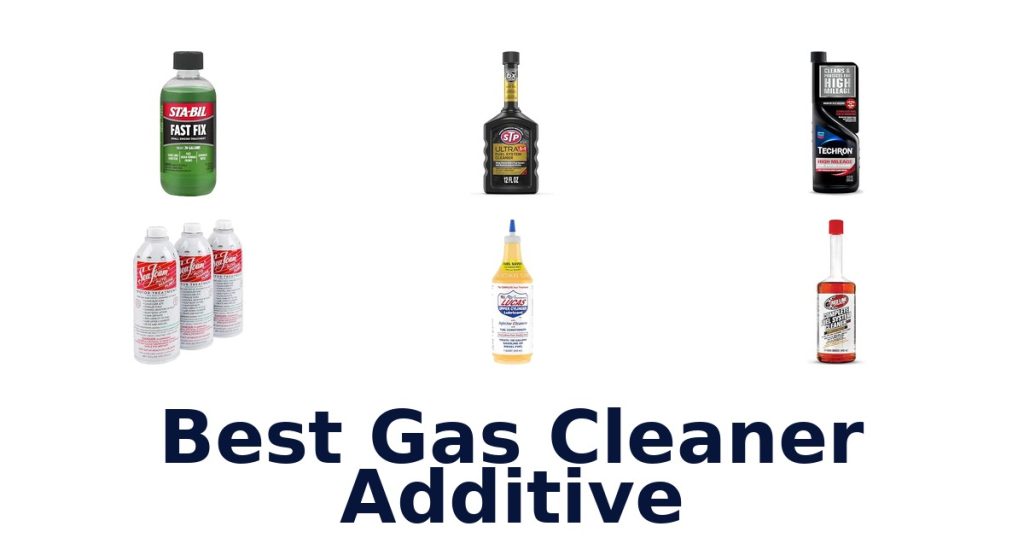 Best Gas Cleaner Additive