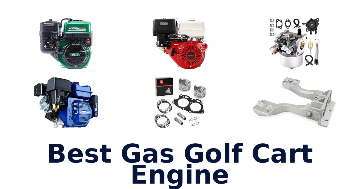 Best Gas Golf Cart Engine