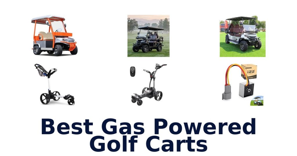 Best Gas Powered Golf Carts