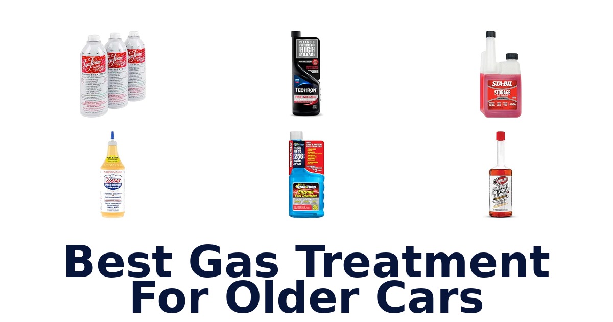 Best Gas Treatment For Older Cars