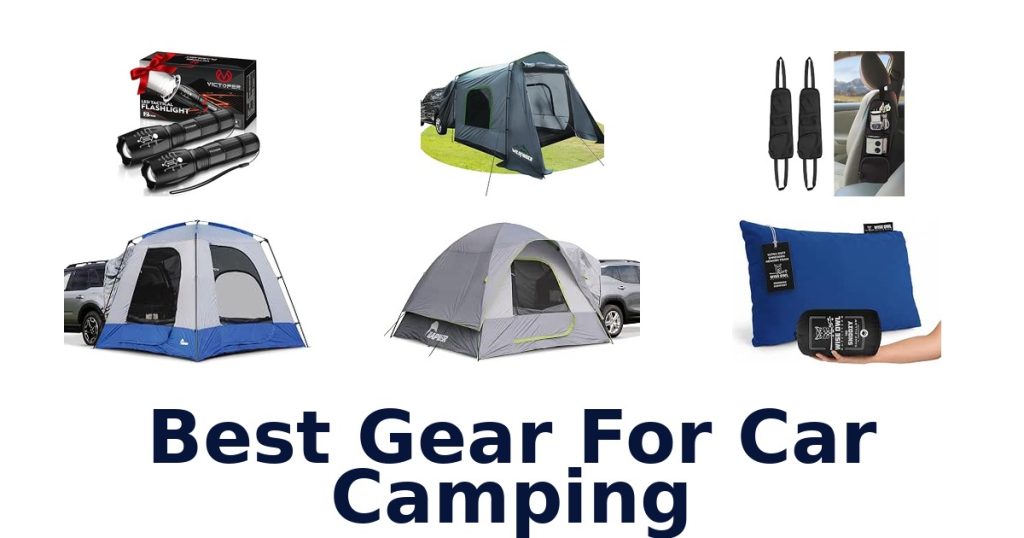 Best Gear For Car Camping