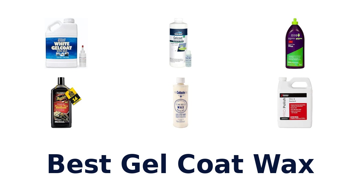 Best Gel Coat Wax