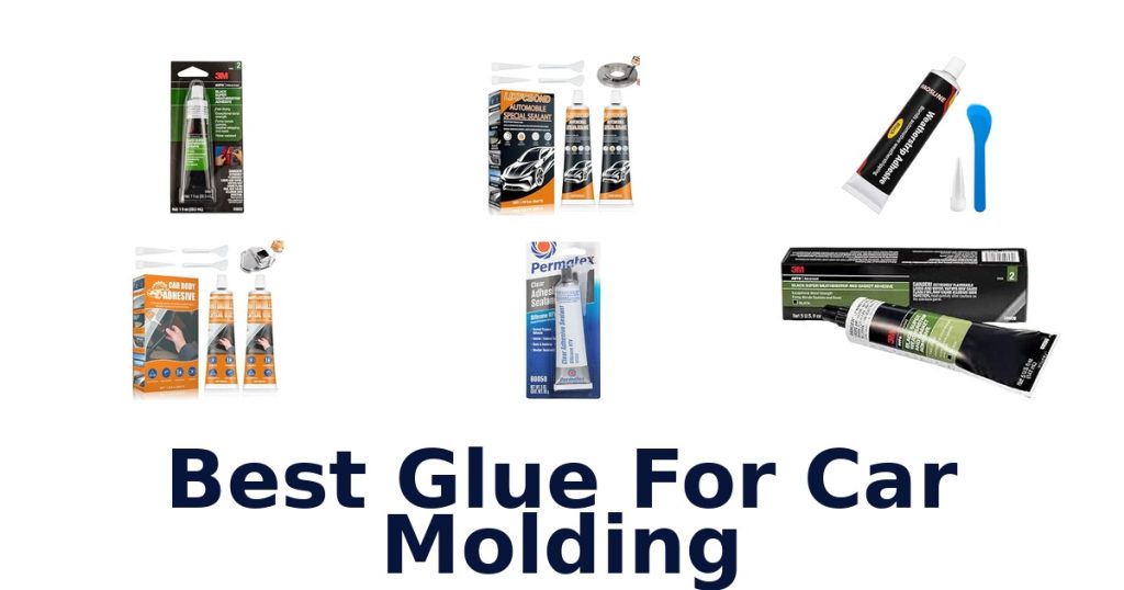Best Glue For Car Molding