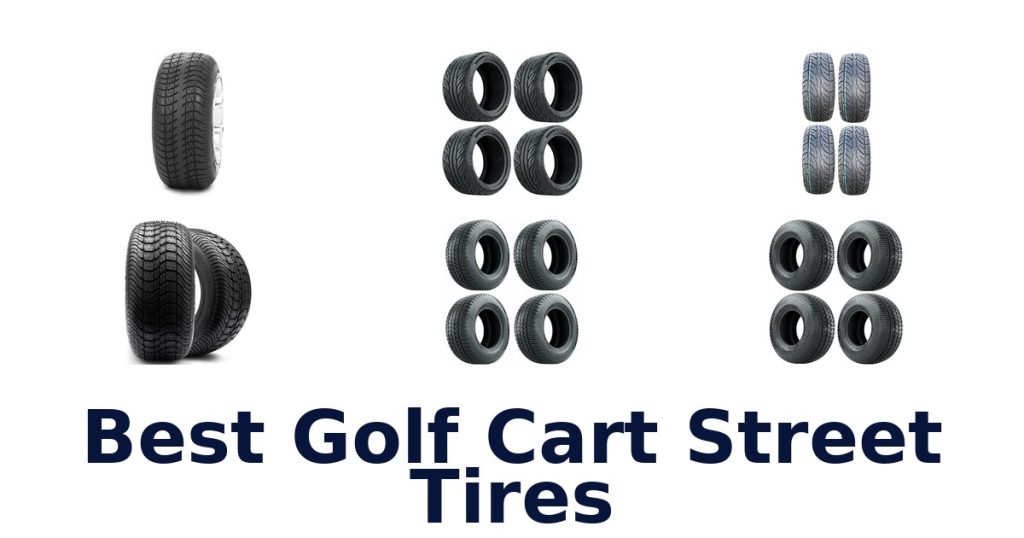 Best Golf Cart Street Tires