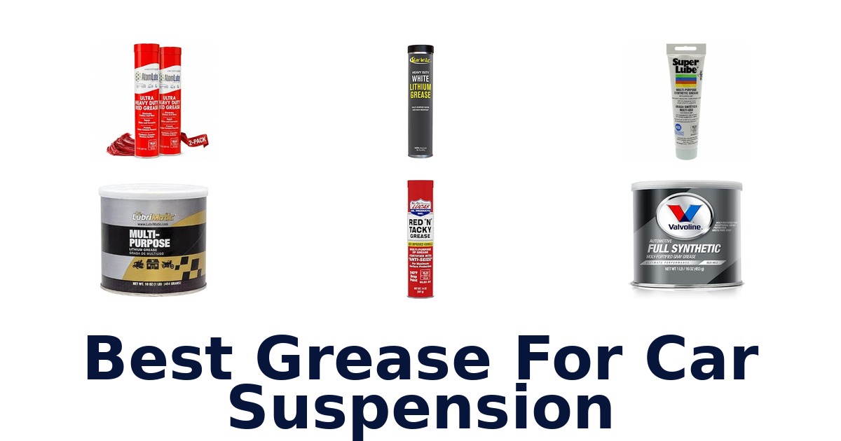 Best Grease For Car Suspension