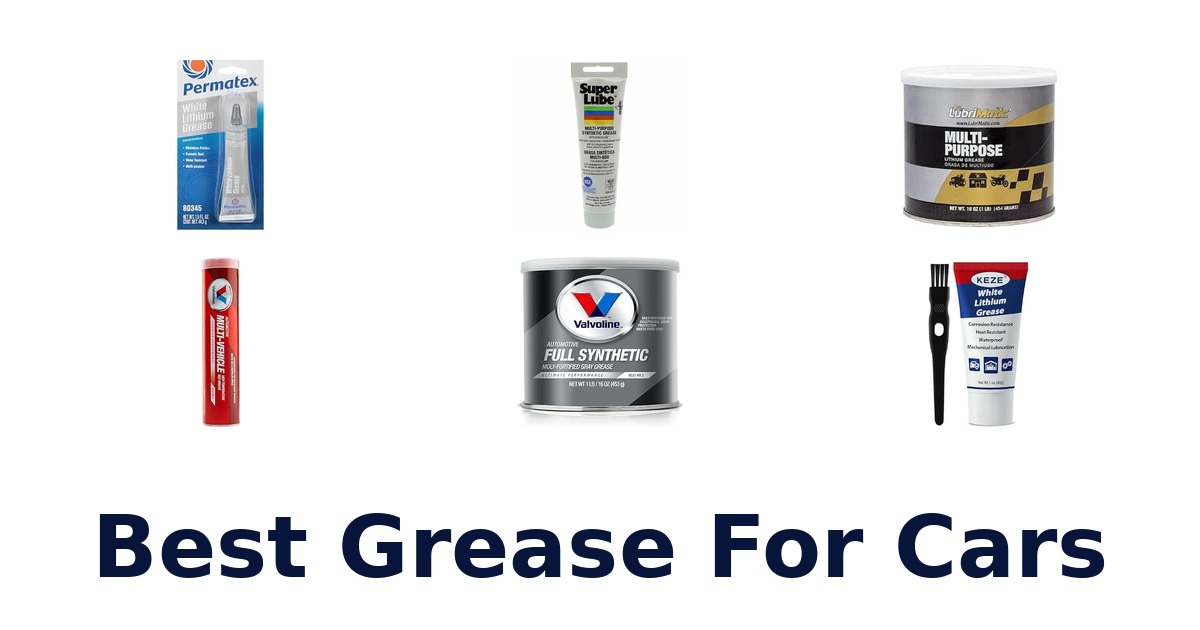 Best Grease For Cars