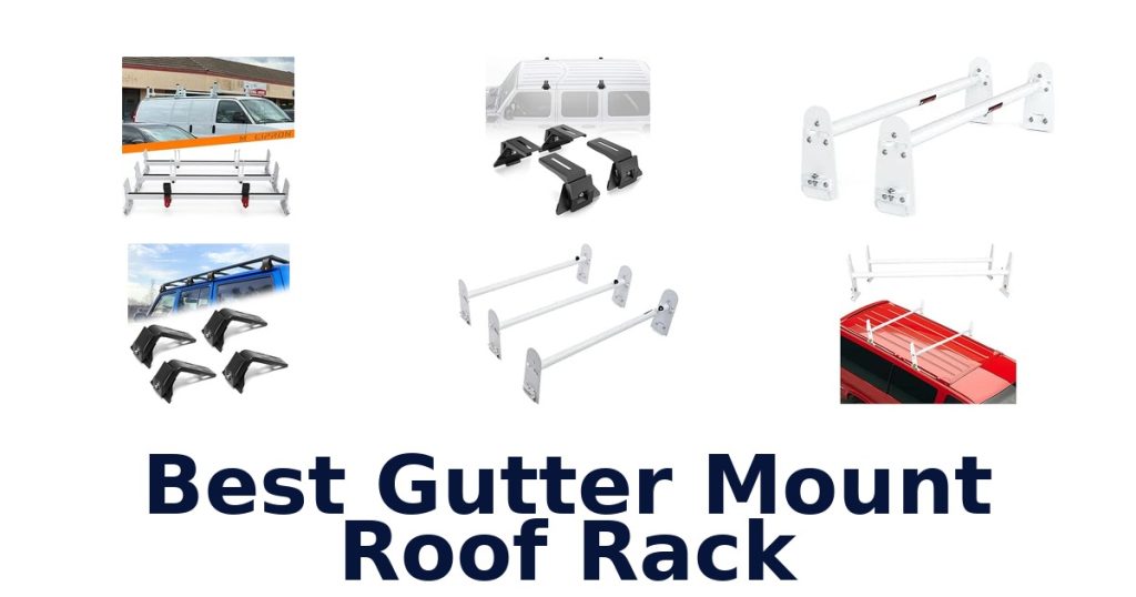Best Gutter Mount Roof Rack