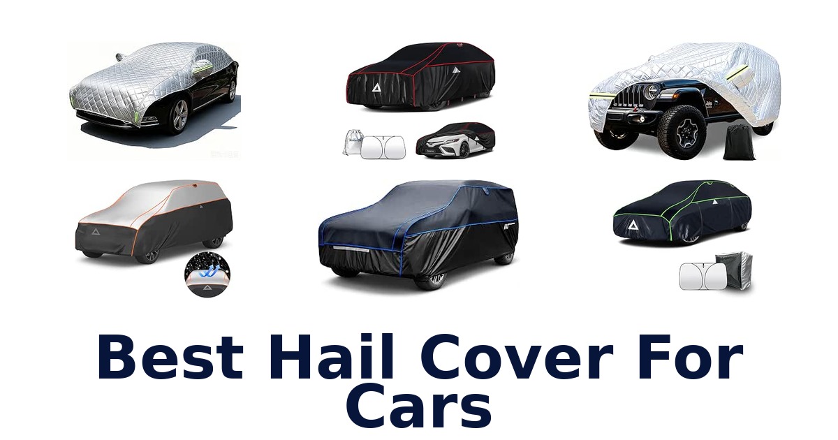 Best Hail Cover For Cars