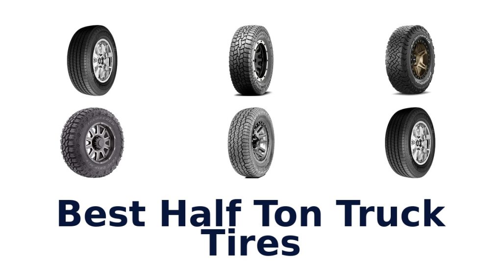 Best Half Ton Truck Tires