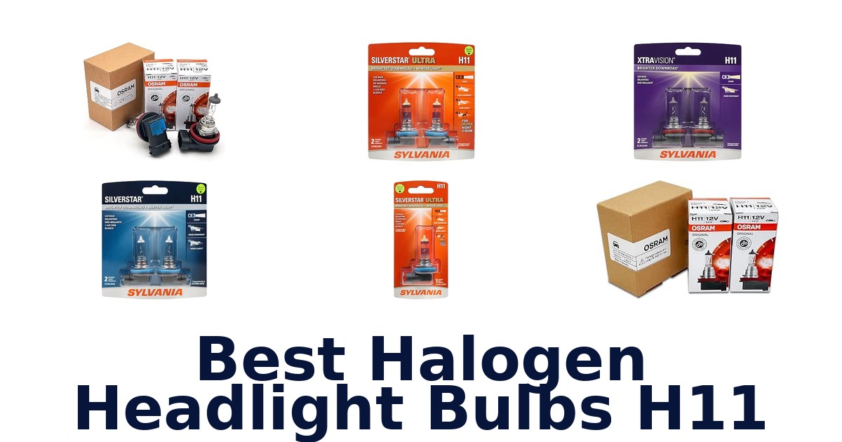 Best Halogen Headlight Bulbs H11