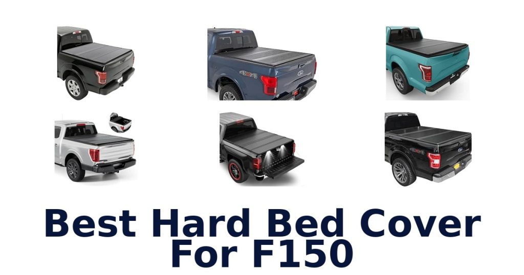 Best Hard Bed Cover For F150