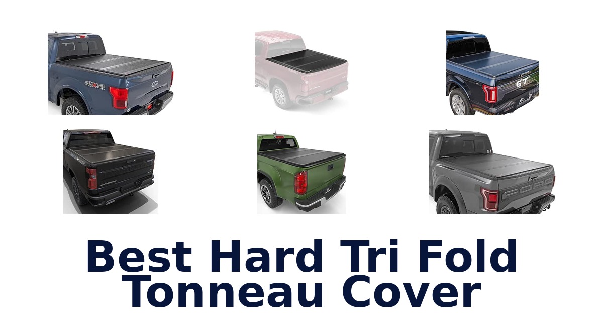 Best Hard Tri Fold Tonneau Cover