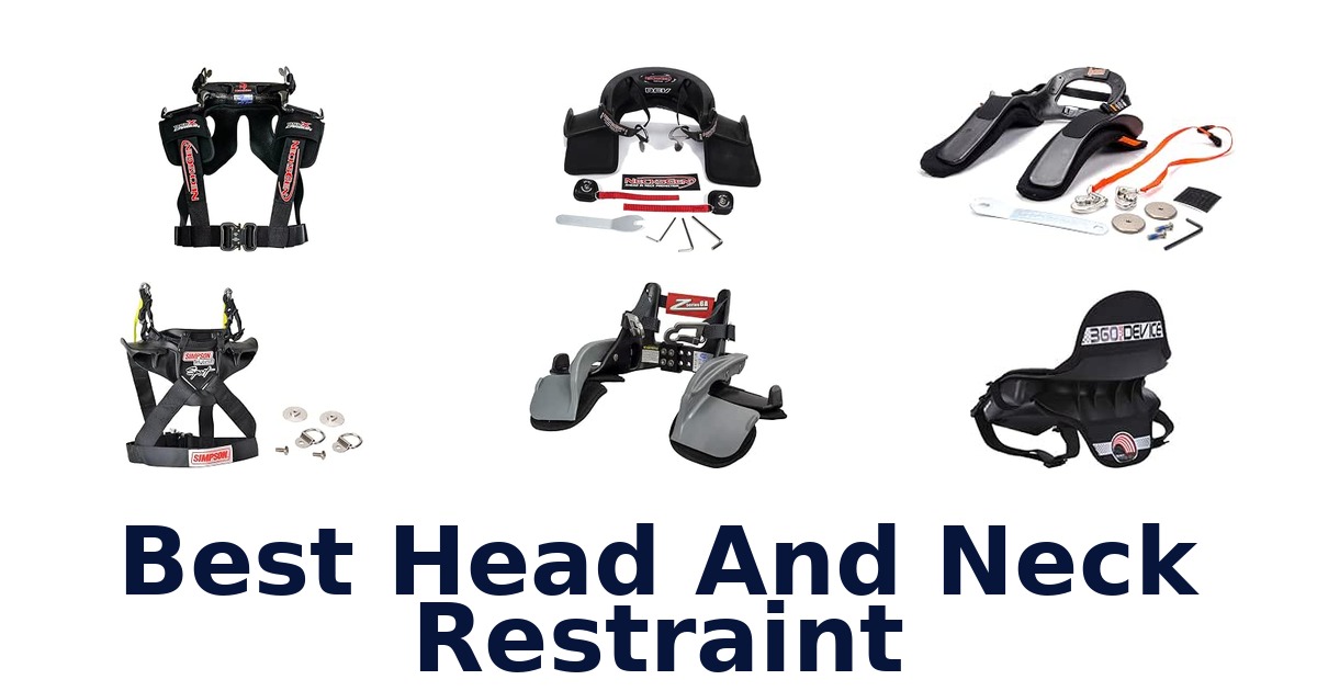 Best Head And Neck Restraint