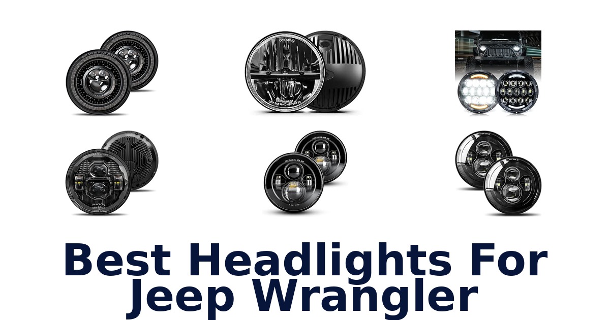 Best Headlights For Jeep Wrangler
