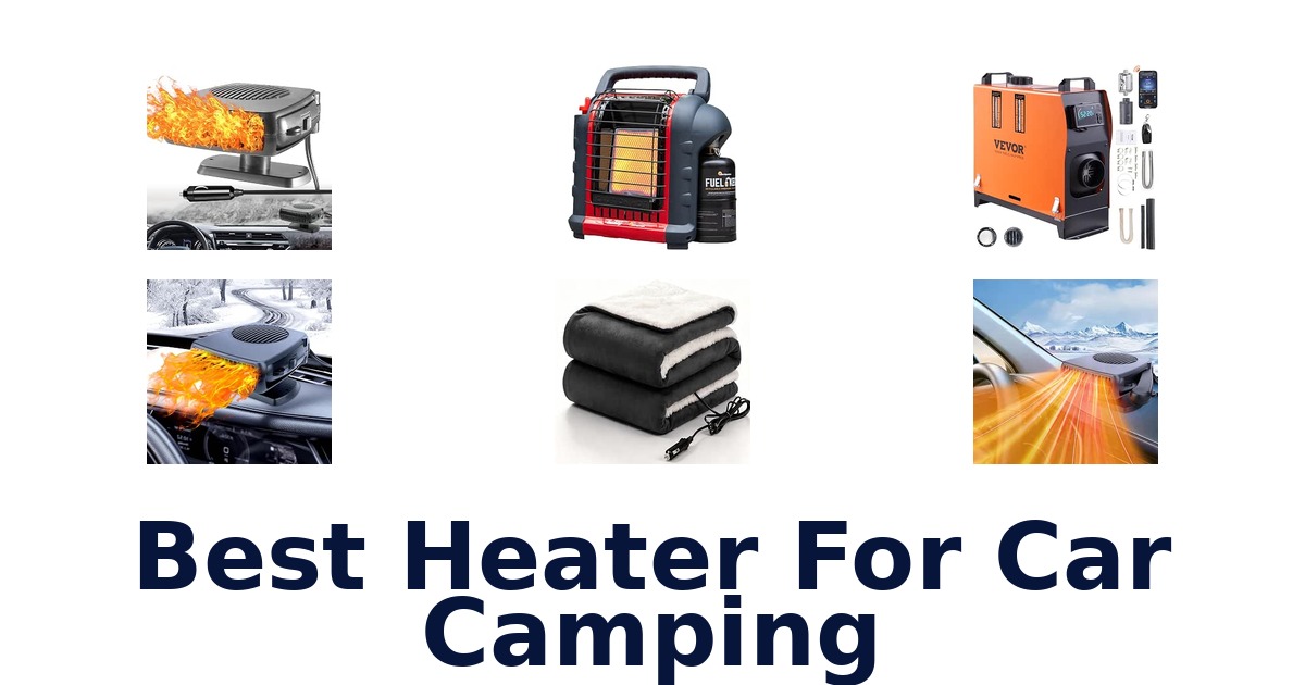 Best Heater For Car Camping