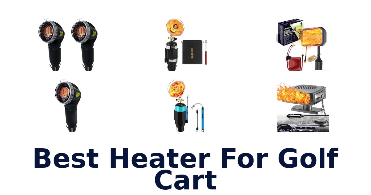 Best Heater For Golf Cart