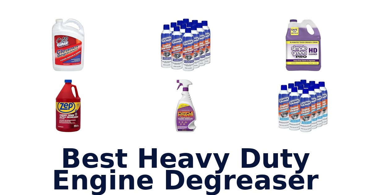 Best Heavy Duty Engine Degreaser