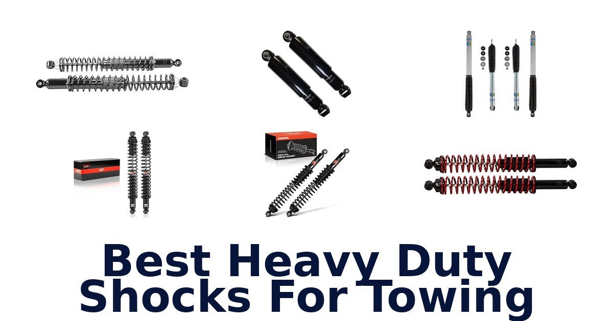 Best Heavy Duty Shocks For Towing