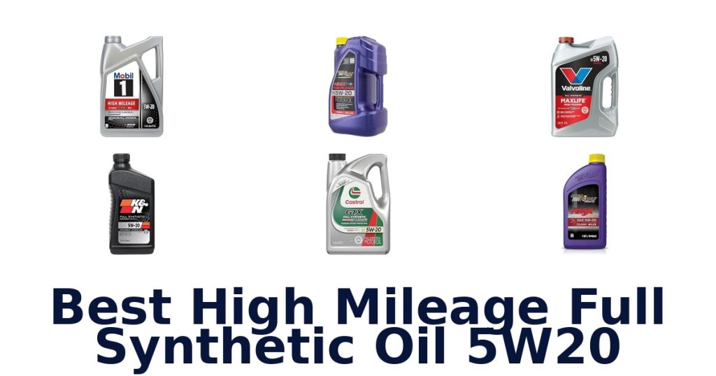 Best High Mileage Full Synthetic Oil 5W20