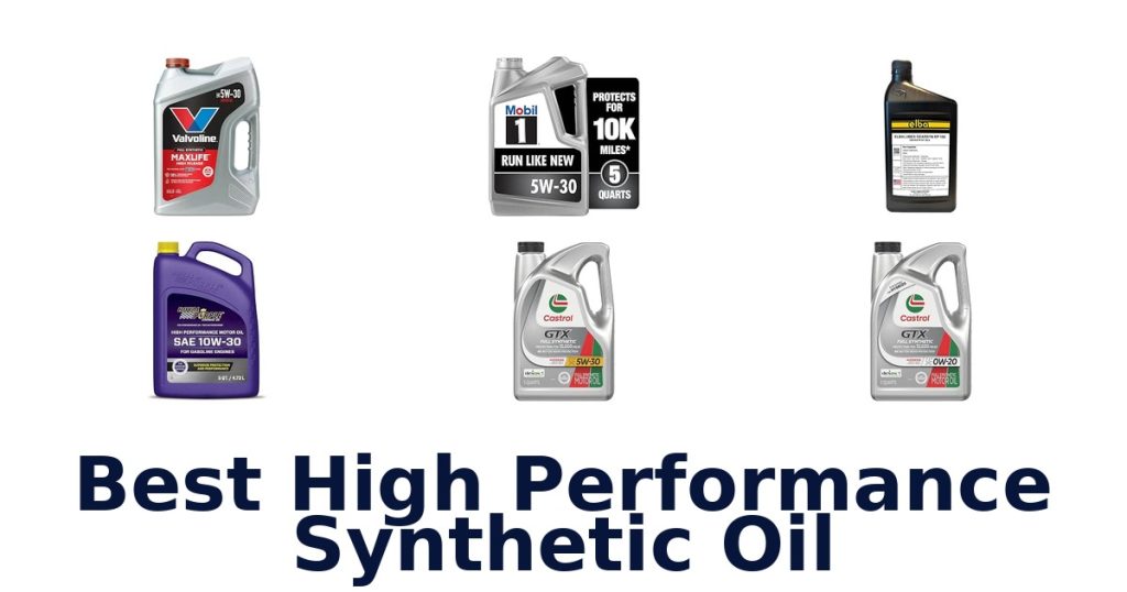 Best High Performance Synthetic Oil