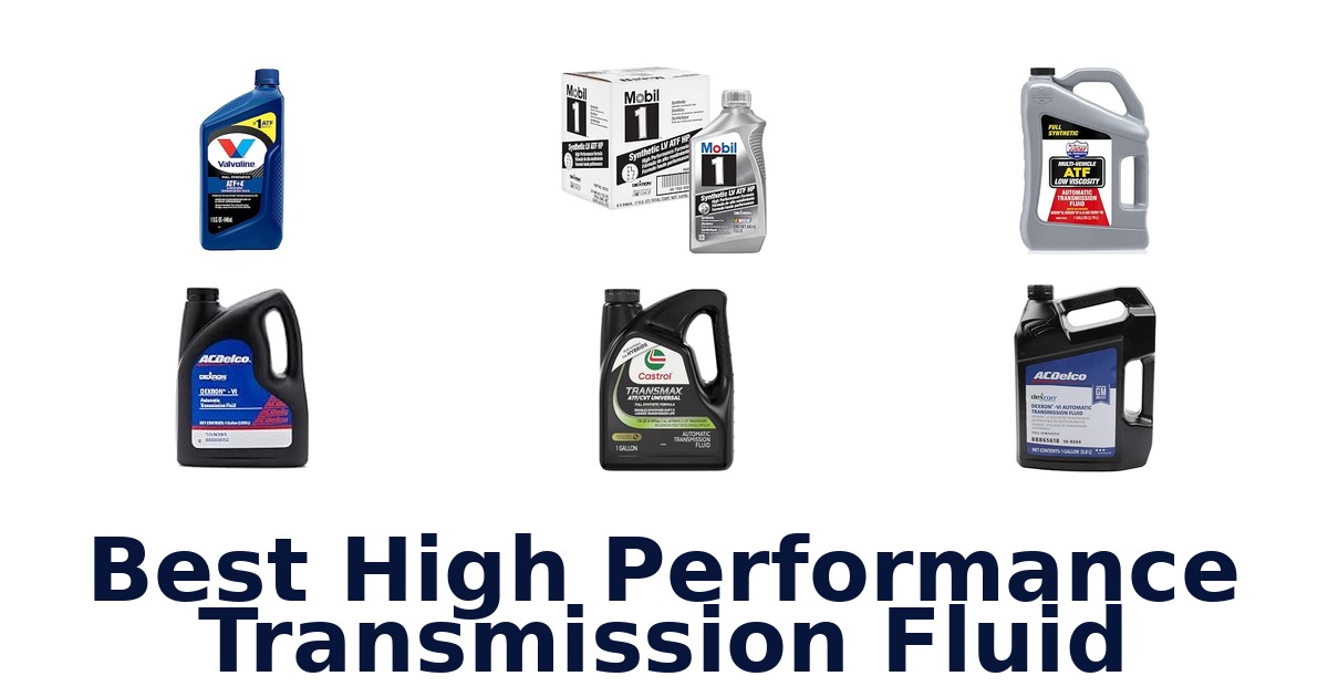 Best High Performance Transmission Fluid