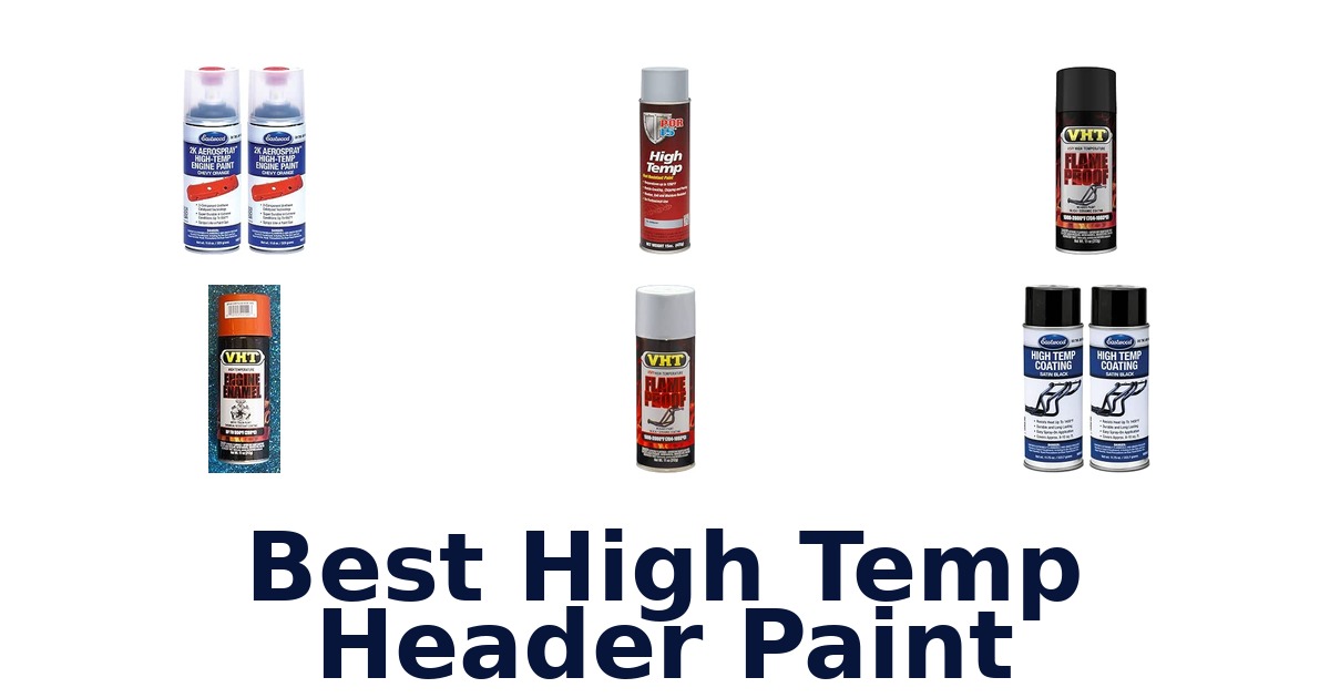 Best High Temp Header Paint
