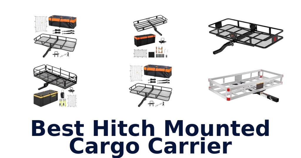 Best Hitch Mounted Cargo Carrier