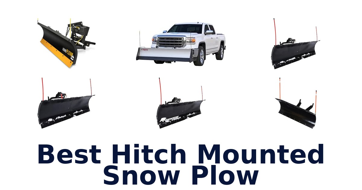 Best Hitch Mounted Snow Plow