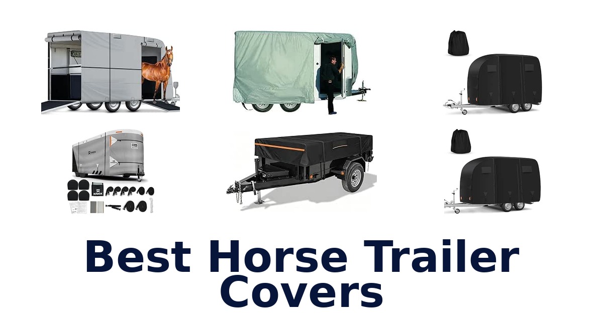 Best Horse Trailer Covers