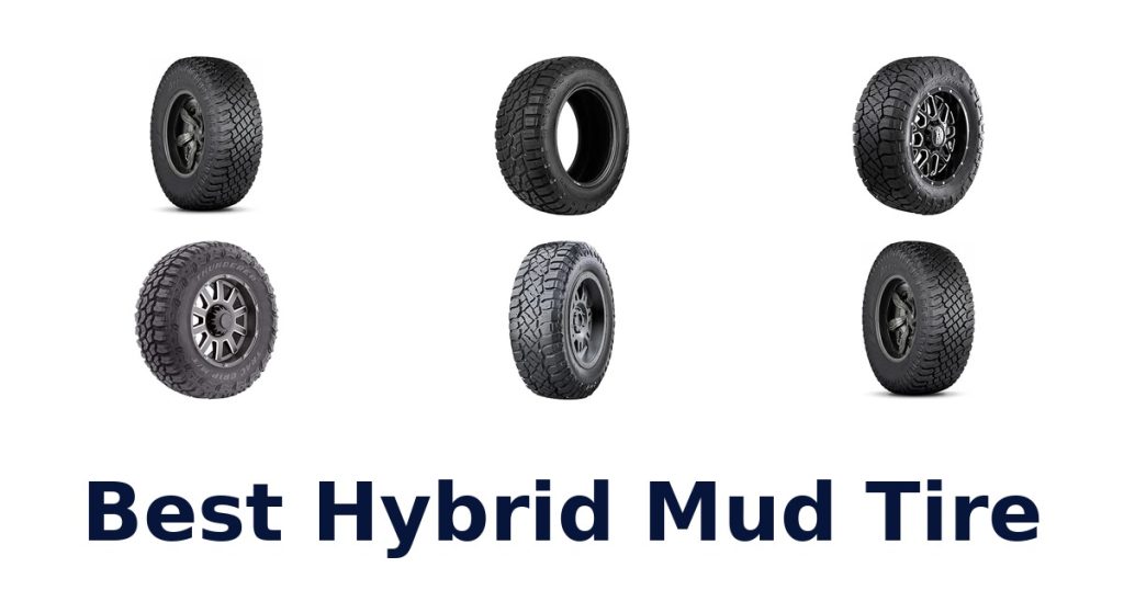 Best Hybrid Mud Tire