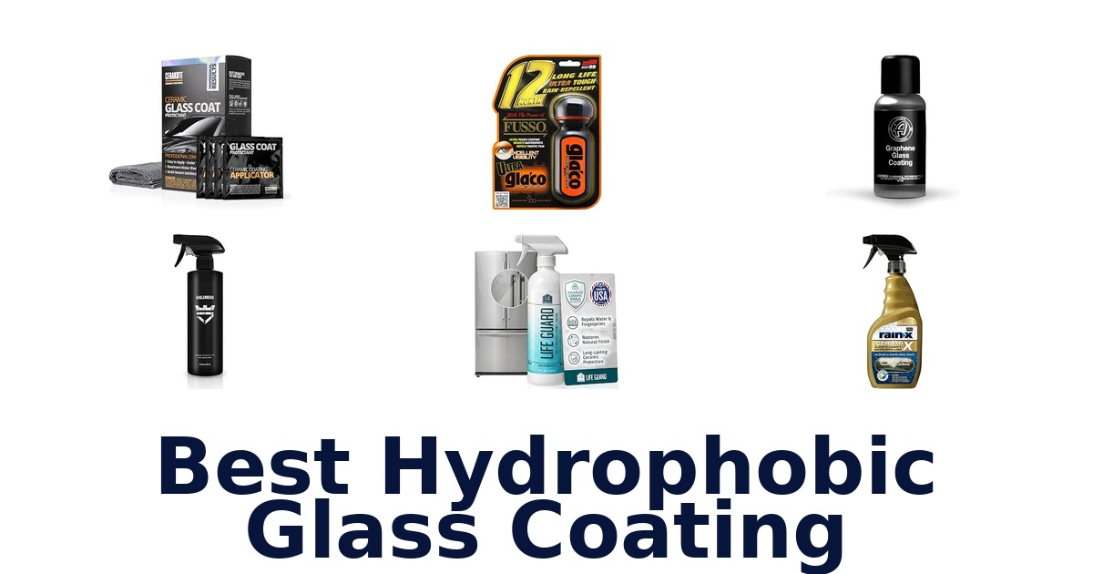 Best Hydrophobic Glass Coating