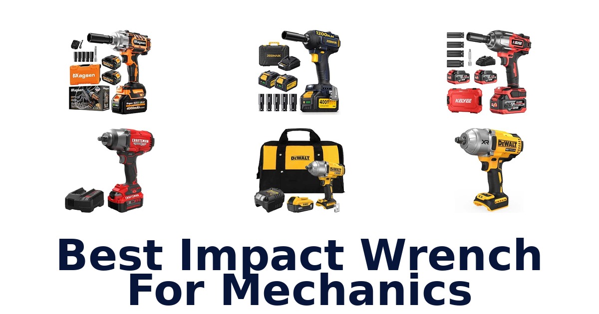 Best Impact Wrench For Mechanics