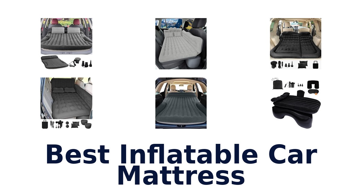 Best Inflatable Car Mattress