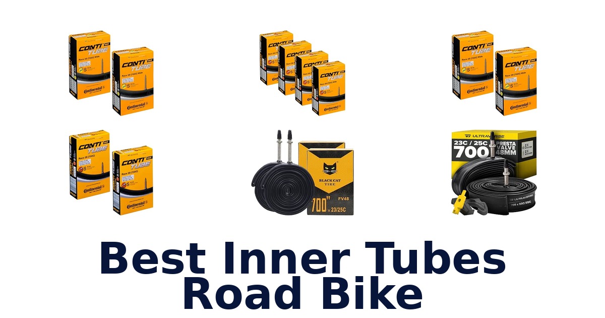 Best Inner Tubes Road Bike