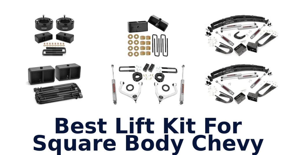 Best Lift Kit For Square Body Chevy