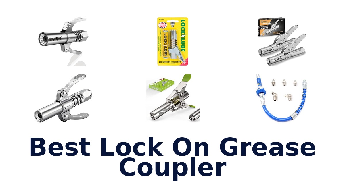 Best Lock On Grease Coupler