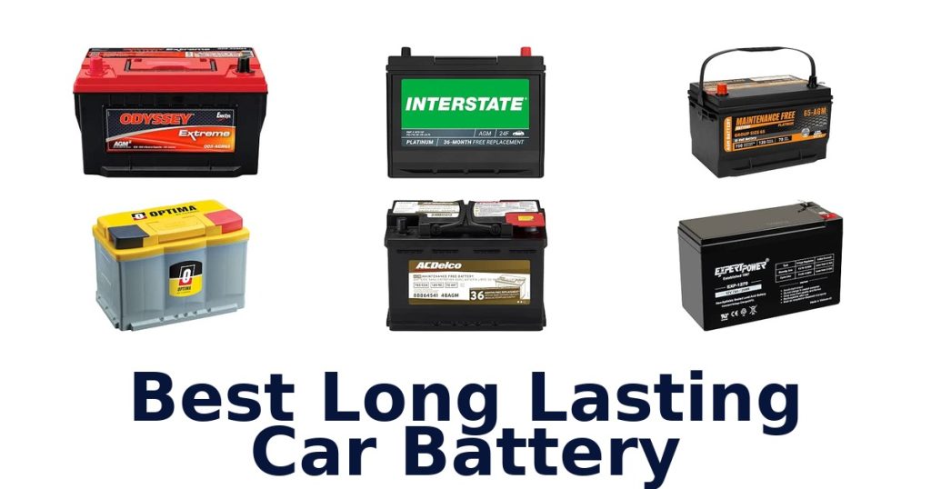 Best Long Lasting Car Battery