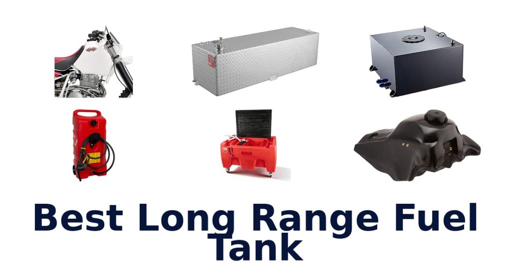 Best Long Range Fuel Tank