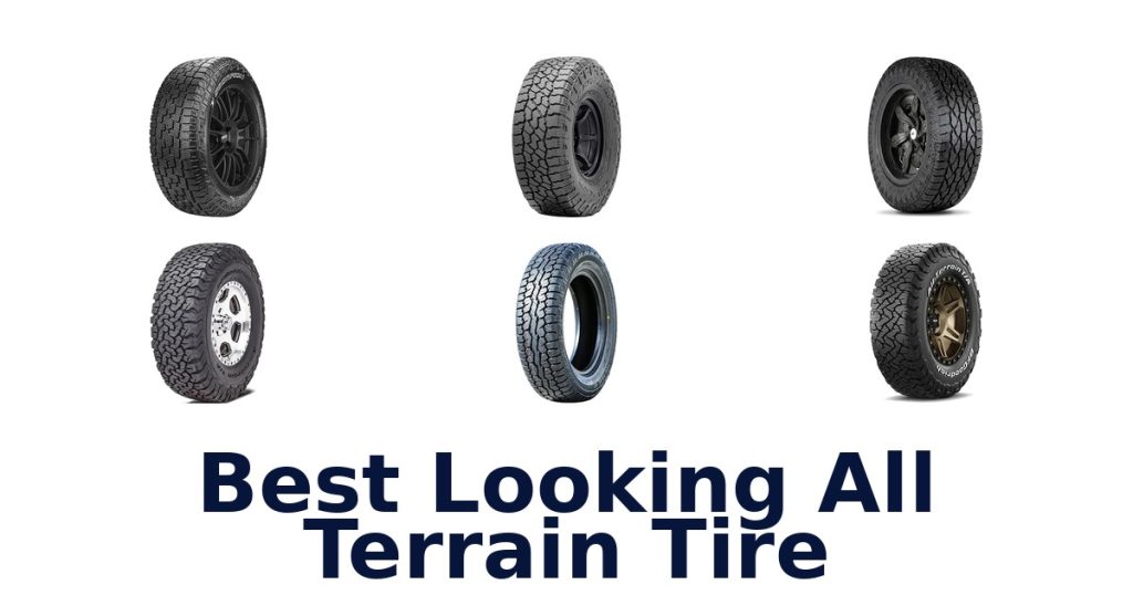 Best Looking All Terrain Tire