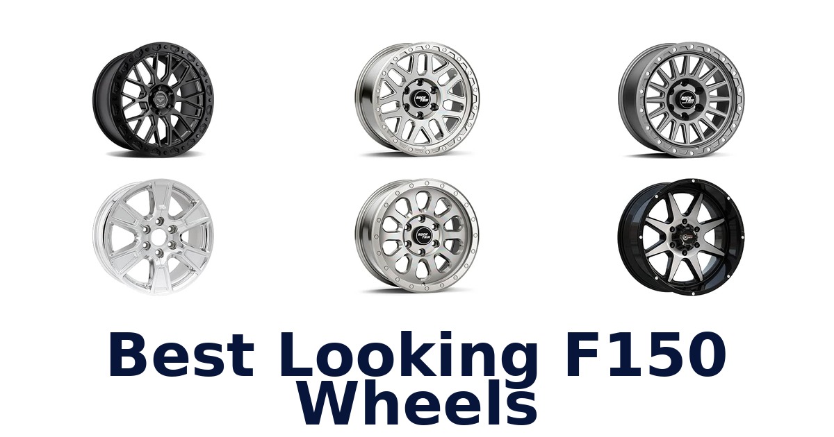 Best Looking F150 Wheels